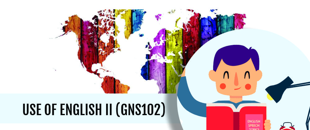 GNS102: USE OF ENGLISH II (2022/2023)